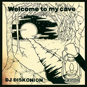 DISKONION / Welcome to my cave
