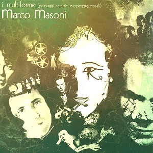 MARCO MASONI / IL MULTIFORME (PAESAGGI CATARTICI E OPERETTE MORALI) - 180g LIMITED VINYL