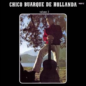 CHICO BUARQUE / シコ・ブアルキ / シコ・ブアルキ・ジ・オランダ Vol.2