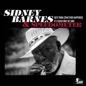 SIDNEY BARNES & SPEEDOMETER / BEST THING (THAT EVER HAPPENED) (CDS)