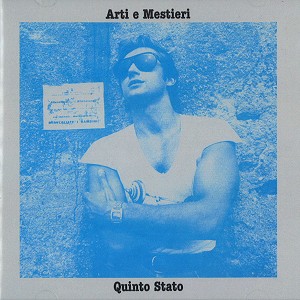 ARTI E MESTIERI / アルティ・エ・メスティエリ / QUINTO STATO - DIGITAL REMASTER