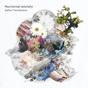 Nocturnal Anxiety / Before The Delusion