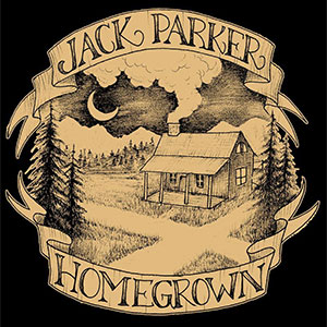 JACK PARKER / Homegrown e.p.