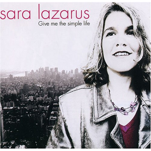 SARA LAZARUS / サラ・ラザルス / Give Me the Simple Life