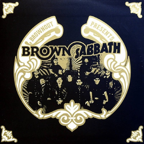 BROWNOUT PRESENTS: BROWN SABBATH / BROWNOUT PRESENTS: BROWN SABBATH (LP)