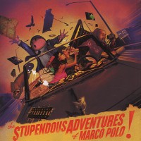 MARCO POLO / マルコ・ポロ / STUPENDOUS ADVENTURES OF MARCO POLO! CD盤