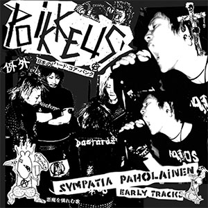 POIKKEUS / SYMPATIA PAHOLINEN early tracks