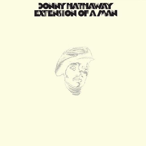 DONNY HATHAWAY / ダニー・ハサウェイ / EXTENSION OF A MAN (180G LP)
