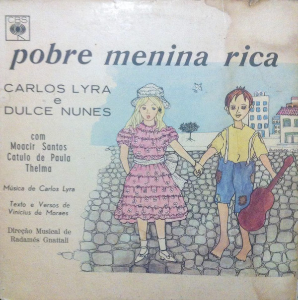 CARLOS LYRA E DULCE NUNES / カルロス・リラ & ドゥルシ・ヌネス / POBRE MENINA RICA