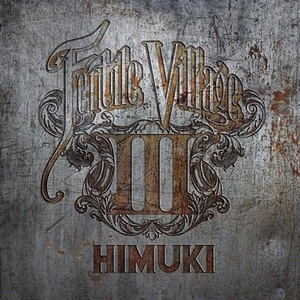 HIMUKI / Fertile Village 3