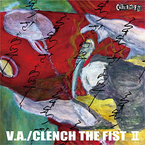VA (NAKED MOTHER LABEL/REBEL LABEL) / Clench The Fist II