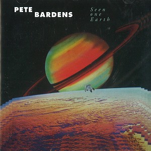 PETER BARDENS / ピーター・バーデンス / SEEN ONE EARTH