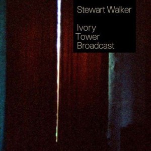 STEWART WALKER / IVORY TOWER BROADCAST