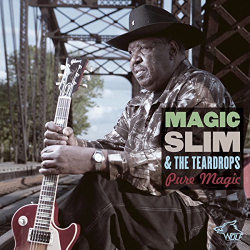 MAGIC SLIM & THE TEARDROPS / マジック・スリム・アンド・ザ・ティアドロップス / PURE MAGIC