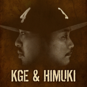 KGE the SHADOWMEN AND HIMUKI / 約束の地 Feat.HUNGER from GAGLE