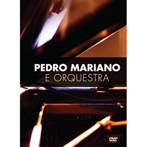 PEDRO MARIANO / ペドロ・マリアーノ / PEDRO MARIANO E ORQUESTRA