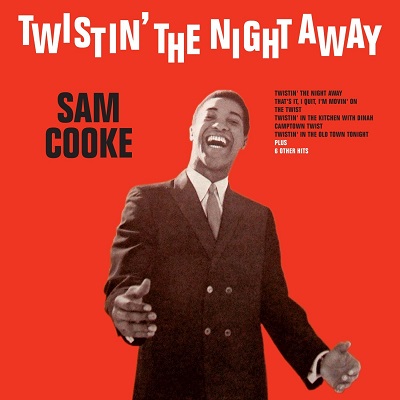 SAM COOKE / サム・クック / TWISTIN' THE NIGHT AWAY