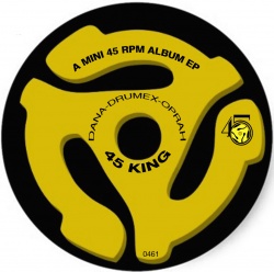 45 KING / 45キング (DJ マーク・ザ・45・キング) / OPRAH - DRUMEX - DANA