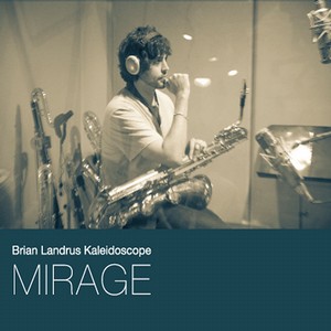 BRIAN LANDRUS / ブライアン・ランドラス / Mirage