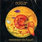 NEKTAR / ネクター / REMEMBER THE FUTURE: NEW EDITION - REMASTER