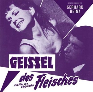 GERHARD HEINZ / ゲルハルト・ハインツ / Geissel Des Fleisches (Torment Of Flesh) (LP)