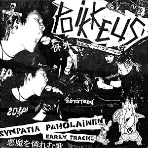 POIKKEUS / SYMPATIA PAHOLINEN early tracks (LP)