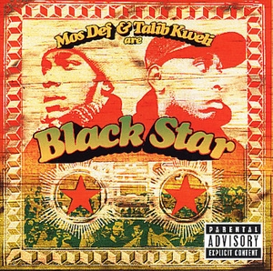 BLACK STAR (Mos Def & Talib Kweli) / MOS DEF & TALIB KWELI ARE BLACK STAR (PICTURE DISC VINYL LP)