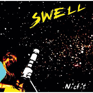 Nicfit / ニックフィット / Swell (7")