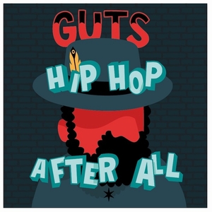 GUTS / HIP HOP AFTER ALL (CD)