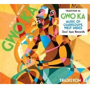 TRADISYON KA / トラディション・カー / GWO KA-MUSIC OF GUADELOUPE, WEST INDIES
