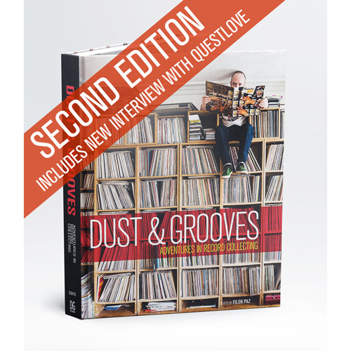EILON PAZ / DUST & GROOVE - ADVENTURES IN RECORD COLLECTING: 2ND EDITION (BOOK)