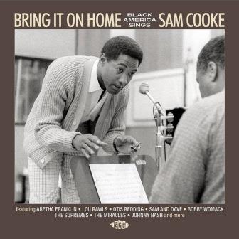 V.A. (BLACK AMERICA SINGS) / BRING IT ON HOME:  BLACK AMERICA SINGS SAM COOKE