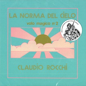 CLAUDIO ROCCHI / クラウディオ・ロッキ / LA NORMA DEL CIELO - REMASTER