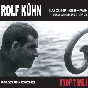 ROLF KUHN / ロルフ・キューン / Stop Time!(LP)