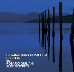 GIOVANNI SCASCIAMACCHIA / ジョヴァンニ・スカーシャマッキア / Rag Trio
