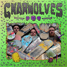 Gnarwolves / GNARWOLVES