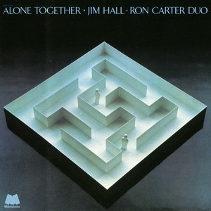 JIM HALL / ジム・ホール / ALONE TOGETHER / アローン・トゥゲザー     