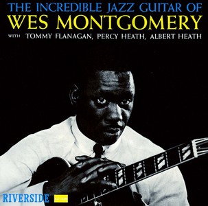 WES MONTGOMERY / ウェス・モンゴメリー / Incredible Jazz Guitar Of Wes Montgomery / インクレディブル・ジャズ・ギター(SACD/SHM-CD)