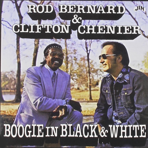 ROD BERNARD & CLIFTON CHENIER / BOOGIE IN BLACK & WHITE