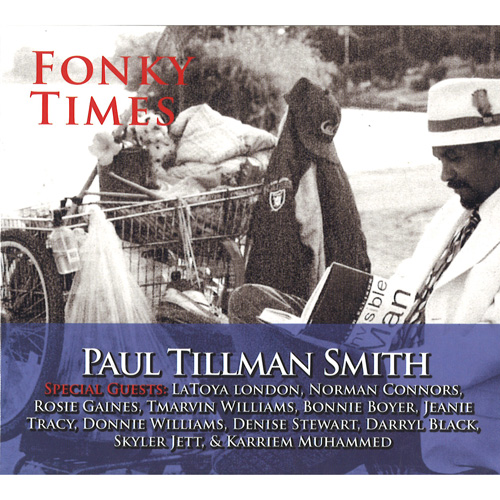 PAUL TILLMAN SMITH / FONKY TIMES
