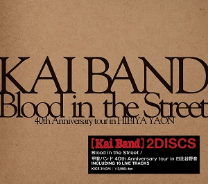 KAI BAND / 甲斐バンド / Blood in the Street 40th Anniversary tour in HIBIYA YAON