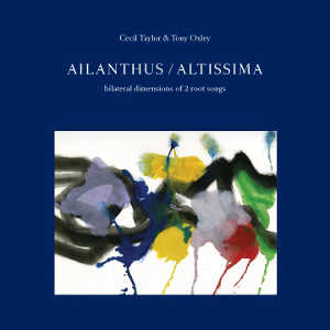 CECIL TAYLOR / セシル・テイラー / Ailanthus / Altissima(LP)
