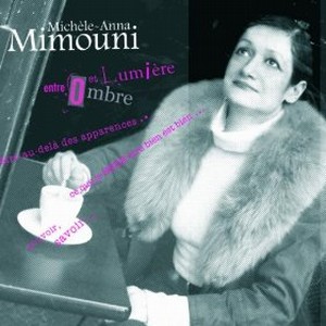 MICHELE-ANNA MIMOUNI  / ミシェル・アンナ・ミモーニ / Entre Ombre Et Lumiere