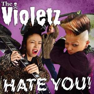 VIOLETZ / HATE YOU!