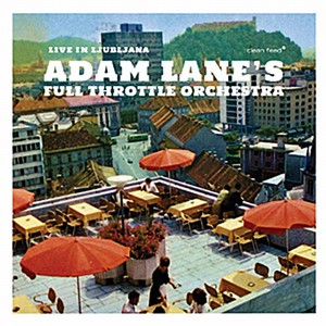 ADAM LANE / アダム・レーン / Live In Ljubljana  /  