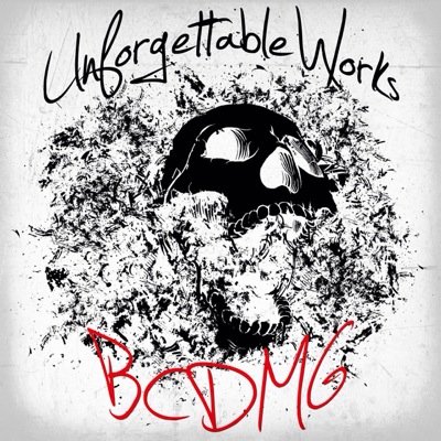 BCDMG / UNFORGETTABLE WORKS 