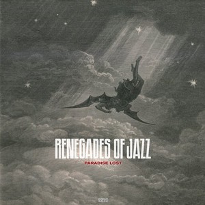 RENEGADES OF JAZZ / レネゲイズ・オブ・ジャズ / Paradise Lost