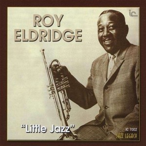 ROY ELDRIDGE / ロイ・エルドリッジ / LITTLE JAZZ / リトル・ジャズ