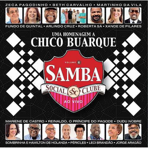 V.A. (SAMBA SOCIAL CLUBE) / オムニバス / SAMBA SOCIAL CLUBE VOL.6 - UMA HOMENAGEM A CHICO BUARQUE - AO VIVO
