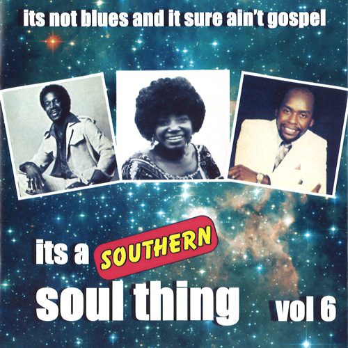 V.A. (IT'S A SOUTHERN SOUL THING) / IT'S A SOUTHERN SOUL THING VOL.6 (CD-R)